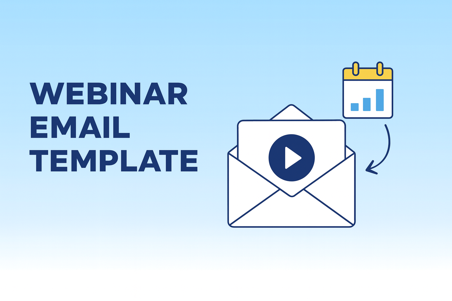 The X Most Effective Webinar Email Templates