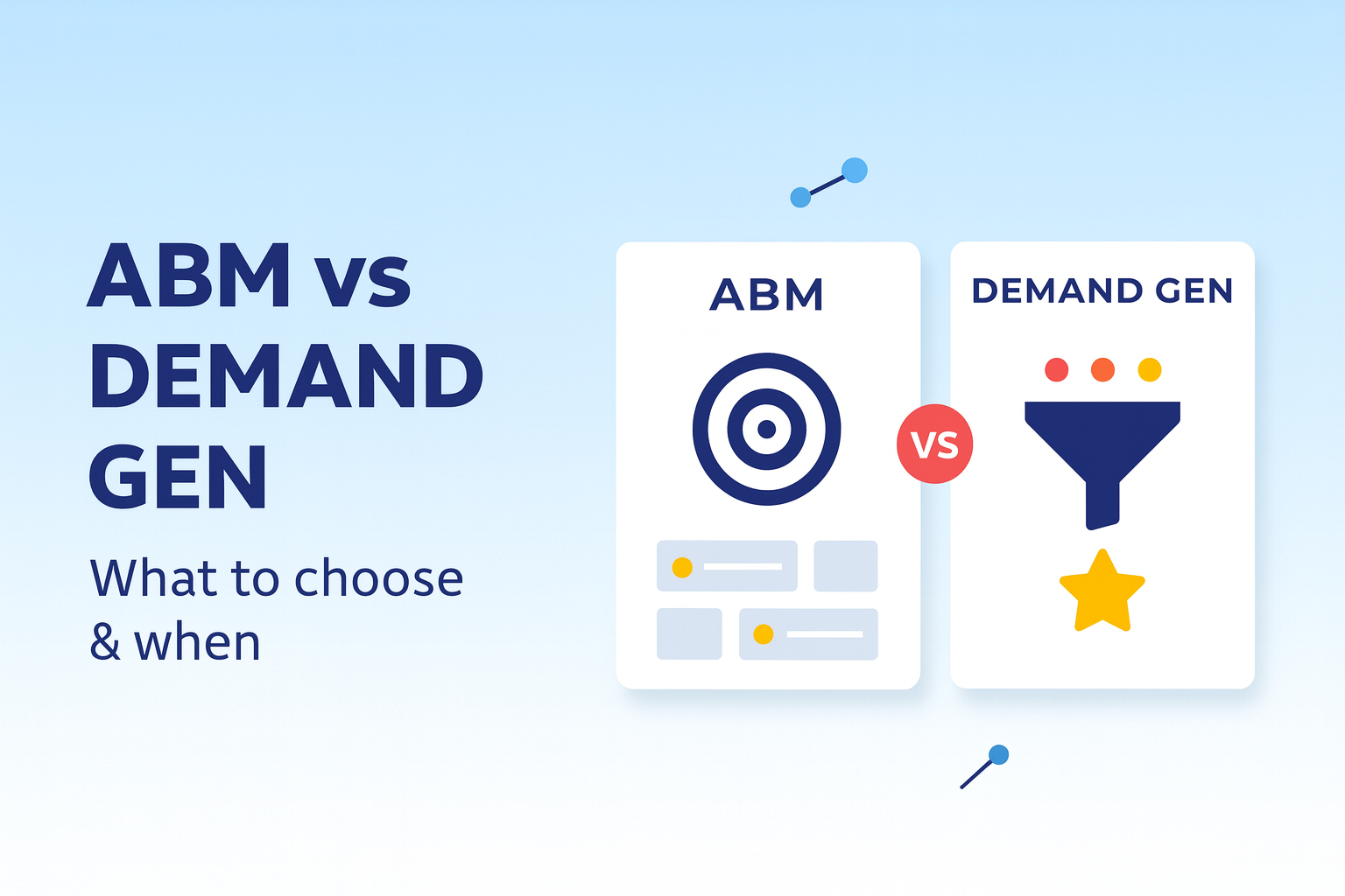 ABM vs Demand Generation: Are They Really That Different? 