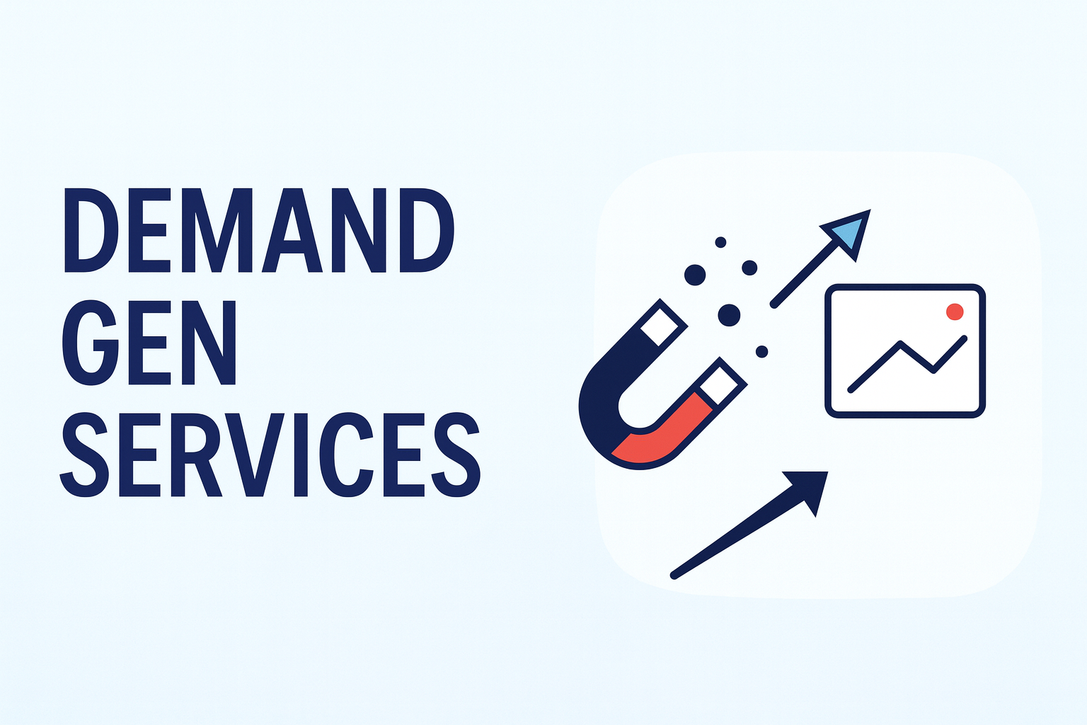 Demand Generation Services: What You Actually Need (and What You Don’t)