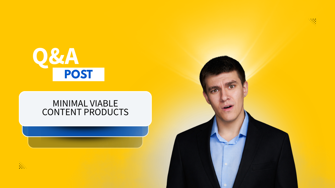 What does a minimum viable content plan look like when you only have limited hours a week?